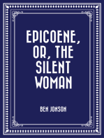 Epicoene, Or, The Silent Woman