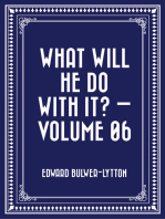 What Will He Do with It? — Volume 06