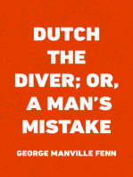 Dutch the Diver; Or, A Man's Mistake