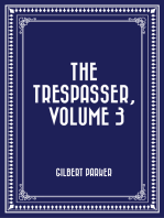 The Trespasser, Volume 3