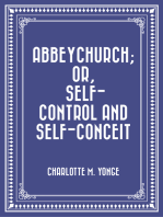 Abbeychurch; Or, Self-Control and Self-Conceit