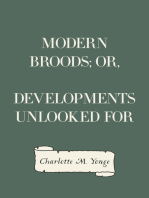 Modern Broods; Or, Developments Unlooked For