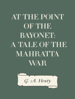 At the Point of the Bayonet: A Tale of the Mahratta War