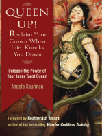 Queen Up! Reclaim Your Crown When Life Knocks You Down: Unleash the Power of Your Inner Tarot Queen
