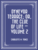 Dynevor Terrace; Or, The Clue of Life — Volume 2