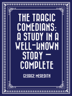 The Tragic Comedians: A Study in a Well-known Story — Complete