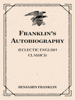 Franklin's Autobiography: (Eclectic English Classics)