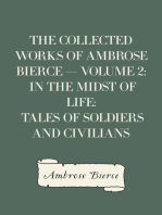 The Collected Works of Ambrose Bierce — Volume 2: In the Midst of Life: Tales of Soldiers and Civilians