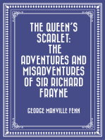 The Queen's Scarlet: The Adventures and Misadventures of Sir Richard Frayne