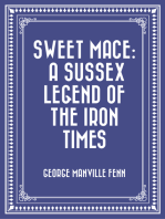 Sweet Mace: A Sussex Legend of the Iron Times