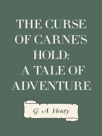 The Curse of Carne's Hold: A Tale of Adventure