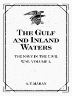 The Gulf and Inland Waters: The Navy in the Civil War. Volume 3.