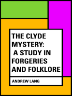 The Clyde Mystery: a Study in Forgeries and Folklore