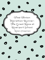 Fred Fenton Marathon Runner: The Great Race at Riverport School