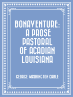 Bonaventure: A Prose Pastoral of Acadian Louisiana