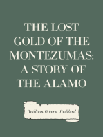 The Lost Gold of the Montezumas