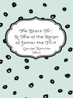 The Black Tor: A Tale of the Reign of James the First