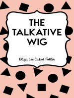 The Talkative Wig