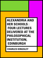 Alexandria and Her Schools : Four Lectures Delivered at the Philosophical Institution, Edinburgh