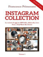 Instagram collection. La società di oggi tra 1000 Selfie, didascalie, Love Story e Pop*Rock Revolution. Volume 1