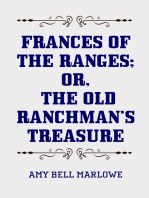 Frances of the Ranges; Or, The Old Ranchman's Treasure