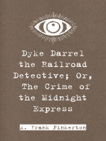 Dyke Darrel the Railroad Detective; Or, The Crime of the Midnight Express