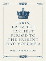 Paris, From the Earliest Period to the Present Day; Volume 2