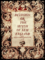 Delusion; or, The Witch of New England