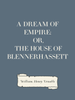 A Dream of Empire: Or, The House of Blennerhassett