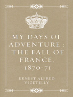 My Days of Adventure : The Fall of France, 1870-71