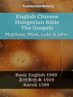 English Chinese Hungarian Bible - The Gospels - Matthew, Mark, Luke & John: Basic English 1949 - 圣经和合本 1919 - Károli 1589