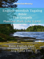 English Swedish Tagalog Bible - The Gospels - Matthew, Mark, Luke & John: Basic English 1949 - Svenska Bibeln 1917 - Ang Biblia 1905