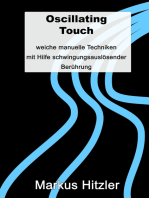 Oscillating Touch: Weiche manuelle Techniken mit Hilfe von schwingungsauslösender Berührung