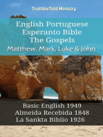 English Portuguese Esperanto Bible - The Gospels - Matthew, Mark, Luke & John: Basic English 1949 - Almeida Recebida 1848 - La Sankta Biblio 1926