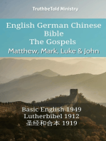 English German Chinese Bible - The Gospels - Matthew, Mark, Luke & John: Basic English 1949 - Lutherbibel 1912 - 圣经和合本 1919