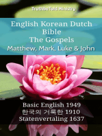English Korean Dutch Bible - The Gospels - Matthew, Mark, Luke & John: Basic English 1949 - 한국의 거룩한 1910 - Statenvertaling 1637