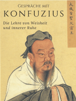 Gespräche mit Konfuzius: Die Lehre von Weisheit und innerer Ruhe
