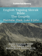 English Tagalog Slovak Bible - The Gospels - Matthew, Mark, Luke & John: Basic English 1949 - Ang Biblia 1905 - Roháčkova Biblia 1936