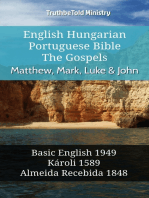 English Hungarian Portuguese Bible - The Gospels - Matthew, Mark, Luke & John: Basic English 1949 - Károli 1589 - Almeida Recebida 1848