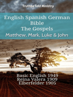 English Spanish German Bible - The Gospels - Matthew, Mark, Luke & John: Basic English 1949 - Reina Valera 1909 - Elberfelder 1905