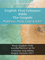 English Thai Cebuano Bible - The Gospels - Matthew, Mark, Luke & John: Basic English 1949 - พระคัมภีร์ฉบับภาษาไทย - Cebuano Ang Biblia, Bugna Version 1917