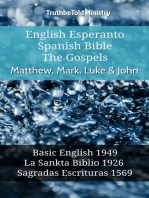 English Esperanto Spanish Bible - The Gospels - Matthew, Mark, Luke & John: Basic English 1949 - La Sankta Biblio 1926 - Sagradas Escrituras 1569