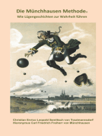 Die Münchhausen Methode: Wie Lügengeschichten zur Wahrheit führen