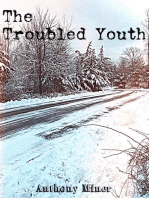 The Troubled Youth