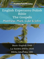English Esperanto Polish Bible - The Gospels - Matthew, Mark, Luke & John: Basic English 1949 - La Sankta Biblio 1926 - Biblia Gdańska 1881