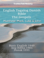 English Tagalog Danish Bible - The Gospels - Matthew, Mark, Luke & John: Basic English 1949 - Ang Biblia 1905 - Dansk 1931