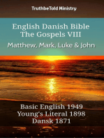 English Danish Bible - The Gospels VIII - Matthew, Mark, Luke & John: Basic English 1949 - Youngs Literal 1898 - Dansk 1871