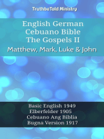 English German Cebuano Bible - The Gospels II - Matthew, Mark, Luke & John: Basic English 1949 - Elberfelder 1905 - Cebuano Ang Biblia, Bugna Version 1917