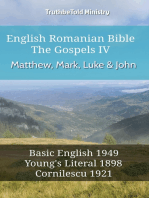 English Romanian Bible - The Gospels IV - Matthew, Mark, Luke & John: Basic English 1949 - Youngs Literal 1898 - Cornilescu 1921