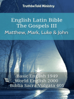 English Latin Bible - The Gospels III - Matthew, Mark, Luke and John: Basic English 1949 - World English 2000 - Biblia Sacra Vulgata 405